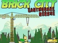 Spiel Brick City: Erdbebenrettung  Online
