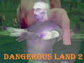 Spiel Gefährliches Land 2  Online