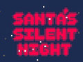 Spiel Stille Nacht des Weihnachtsmanns  Online