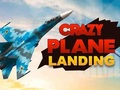 Spiel Verrückte Flugzeuglandung  Online