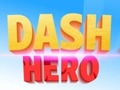 Spiel Dash-Held  Online