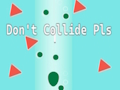 Spiel Bitte nicht kollidieren!  Online