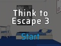 Spiel Denken Sie an Escape 3  Online