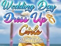 Spiel Hochzeitstag verkleiden sich Mädchen  Online