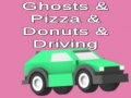 Spiel Geister & Pizza & Donuts & Fahren  Online
