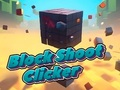 Spiel Block-Shoot-Clicker  Online