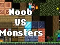 Spiel Noob gegen Monster  Online