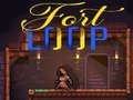 Spiel Fort-Schleife  Online