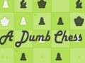 Spiel Ein dummes Schach  Online