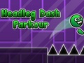 Spiel Headleg Dash Parkour Online