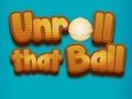 Spiel Rollen Sie den Ball aus  Online