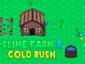 Spiel Slime Farm 2 Goldrausch Online