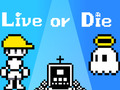 Spiel Lebe oder sterbe  Online