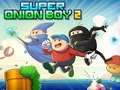 Spiel Super Zwiebel Junge 2 Online