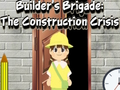 Spiel Baubrigade: Die Baukrise  Online