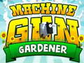 Spiel Maschinengewehrgärtner  Online