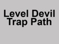 Spiel Level Teufelsfallenpfad  Online