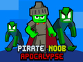 Spiel Piraten-Noob-Apokalypse  Online