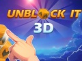 Spiel Entsperren Sie es 3D  Online