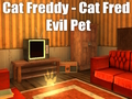 Spiel Katze Freddy - Katze Fred Böses Haustier  Online