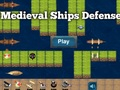 Spiel Mittelalterliche Schiffsverteidigung  Online
