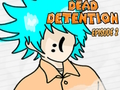 Spiel Dead Detention Folge 2  Online