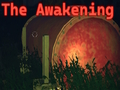 Spiel Das Erwachen  Online