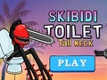 Spiel Skibidi Toilette mit hohem Hals  Online