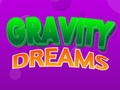 Spiel Schwerkraftträume  Online