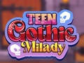 Spiel Teen Gothic Milady Online