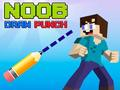 Spiel Noob Draw Punch Online