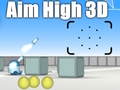 Spiel Ziel hoch 3D  Online