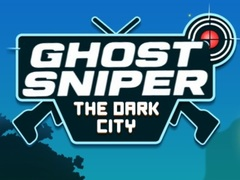 Spiel Ghost Sniper Die dunkle Stadt  Online