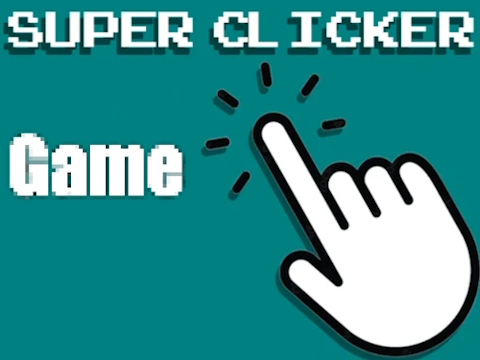 Spiel Super Clicker-Spiel  Online