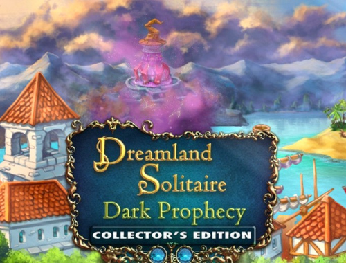 Spiel Dreamland Solitaire: Dark Prophecy Collector's Edition  Online