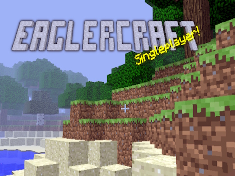 Spiel Eaglercraft Singleplayer!  Online